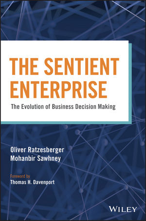 The Sentient Enterprise: The Evolution of Business Decision Making