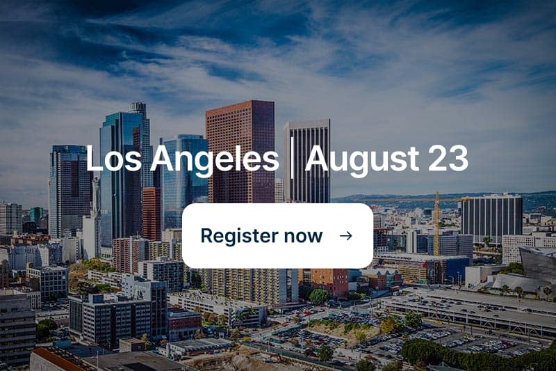 Los Angeles - August 23, register now